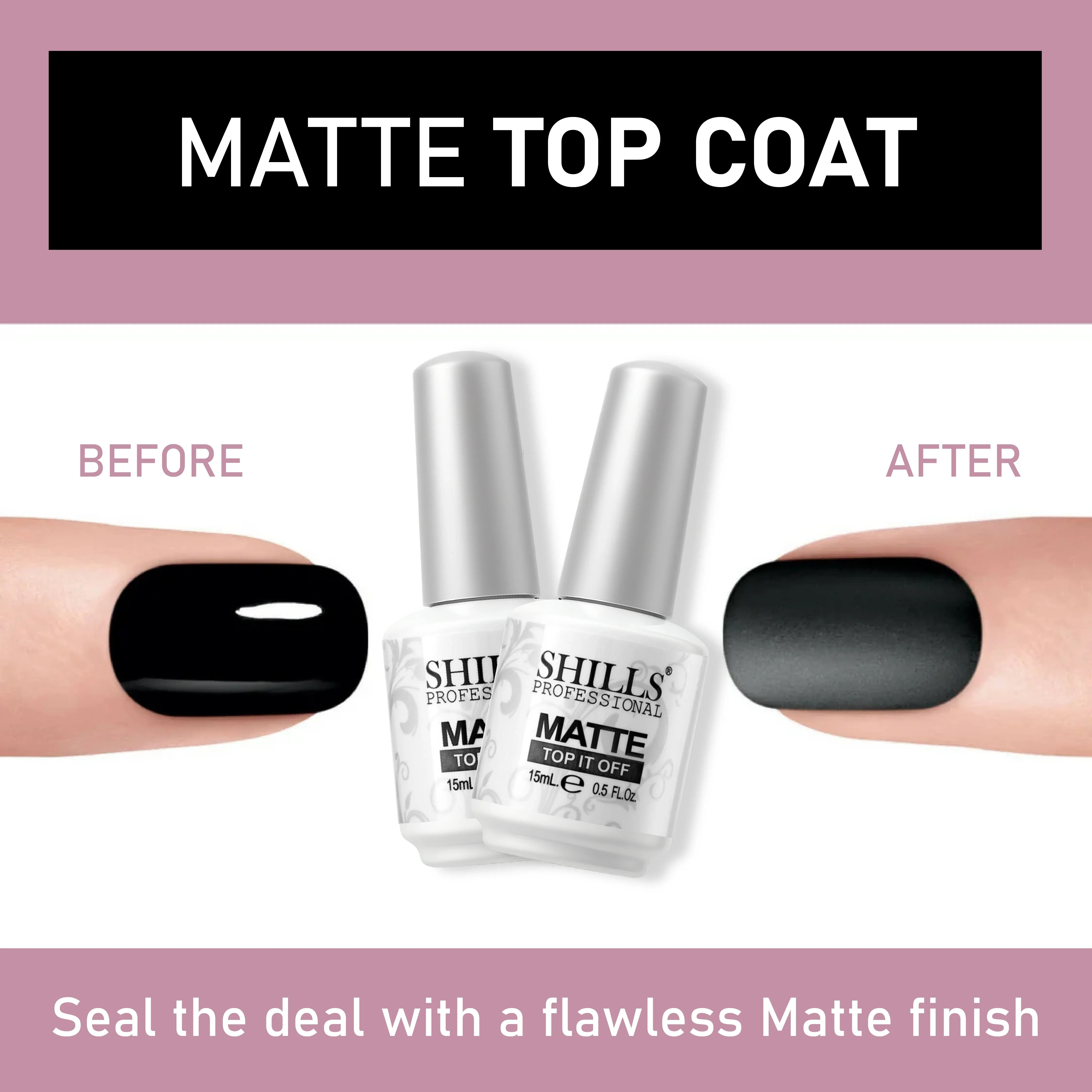 Matte Top Coat - Shills Professional